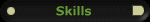 Skills